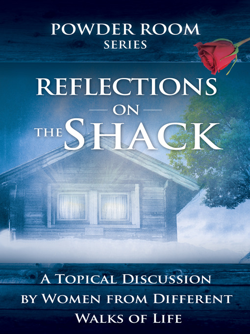 Title details for Reflections on the Shack by Angela Shears - Available